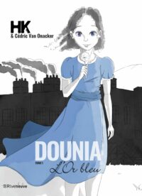 BD- Dounia, Tome 1 : L’or Bleu