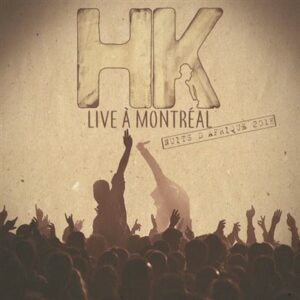 Album HK Live a Montreal